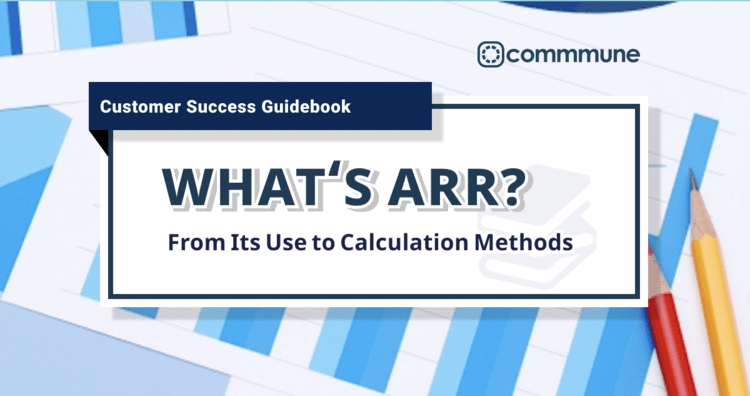 What is ARR? From its use to calculation methods