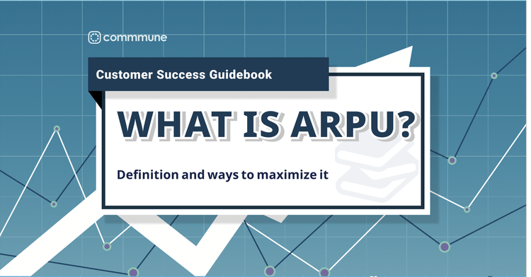 What is ARPU? The difference from ARPA and ARPPU